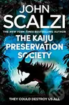 The Kaiju Preservation Society - John Scalzi - kniha z kategorie Beletrie