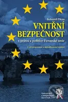 Vnitřní bezpečnost v právu a politice Evropské unie - kniha z kategorie Politologie a politika