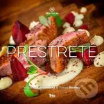 Prestreté (Pre Vašich prvých 33 paleo receptov) - Waldemar Švábenský, Tomáš Šomody