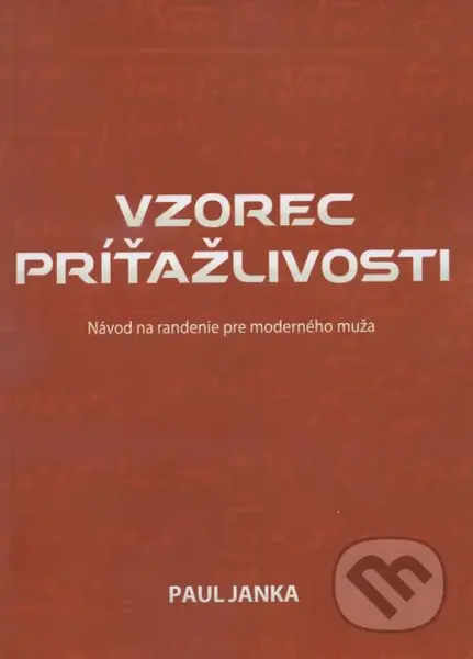 Vzorec príťažlivosti - Paul Janka - kniha z kategorie Psychologie
