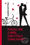 Pokiaľ ide o mňa, som stále zamilovaný - Sandro Settimj