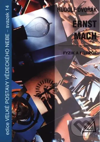 Ernst Mach - R. Dvořák - kniha z kategorie Střední školy