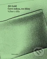 Červi železa, rez hlíny - Jiří Gold - kniha z kategorie Poezie