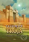 Tajomná Trója - Milan Igor Chovan - kniha z kategorie Beletrie
