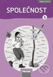 Společnost 5 (Příručka učitele) - Kateřina Gorčíková, Helena Východská