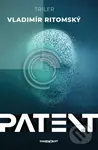 Patent (Triler) - Vladimír Ritomský - kniha z kategorie Detektivky, thrillery a horory