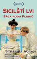 Sicilští lvi (Sága rodu Floriů) - Stefania Auci - kniha z kategorie Společenská beletrie