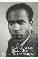 Black Skin, White Masks - Frantz Fanon - kniha z kategorie Humanitní a společenské vědy