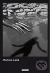 Oživlé sochy - Monika Lanz