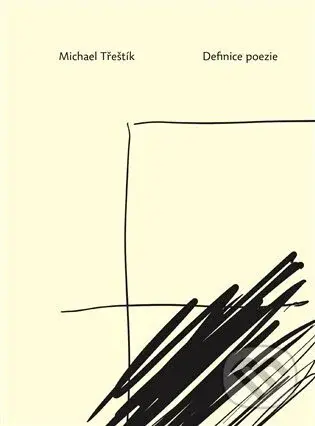 Definice poezie - Michael Třeštík - kniha z kategorie Poezie