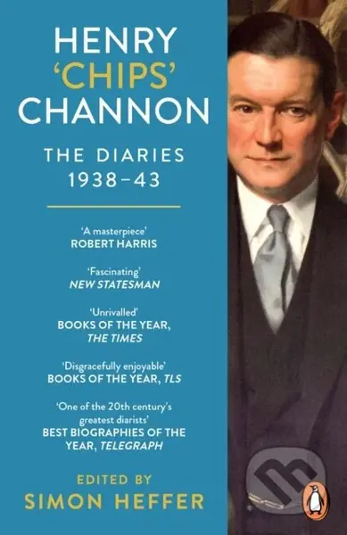 Henry ‘Chips’ Channon: The Diaries 2 (1938-43) - Chips Channon - kniha z kategorie Autobiografie