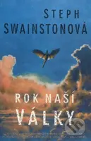 Rok naší války - Steph Swainstonová - kniha z kategorie Fantasy