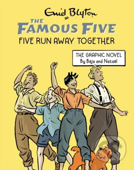 Five Run Away Together (Graphic Novel) - Béja, Enid Blyton, Nataël - kniha z kategorie Komiksy