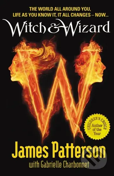 Witch & Wizard - James Patterson, Gabrielle Charbonnet - kniha z kategorie Sci-fi, fantasy a komiksy