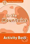 Oxford Read and Discover: Level 2 - In the Mountains Activity Book - kniha z kategorie Jazykové učebnice a slovníky
