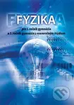 Fyzika pre 1. ročník gymnázia a 5. ročník gymnázia s osemročným štúdiom - kniha z kategorie Gymnázia