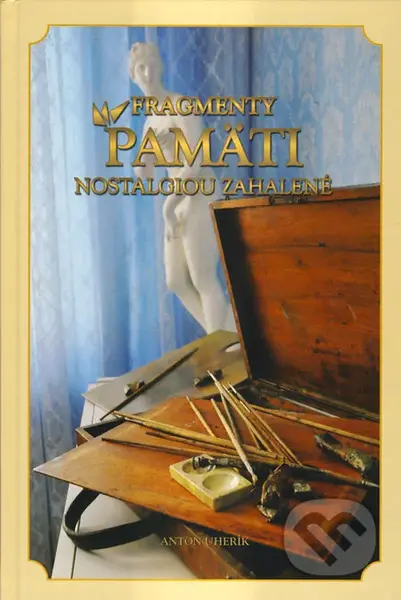 Fragmenty pamäti nostalgiou zahalené - Anton Uherík - kniha z kategorie Poezie