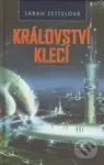 Království klecí - Sarah Zettel - kniha z kategorie Sci-fi