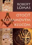 Otočiť Chíramovým kľúčom (Aby bolo vidieť, čo sa skrýva v tme) - kniha z kategorie Mýty, pověsti a legendy
