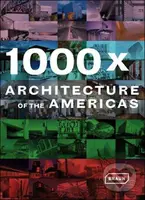 1000 x Architecture of the Americas - kniha z kategorie Umění, design a architektura