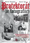 Protektorát ve fotografiích - Miloš Heyduk, Karel Sýs