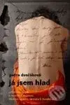 Já jsem hlad - Petra Dvořáková