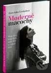 Moderné macochy - Zora Inka Grohoľová - kniha z kategorie Psychologie