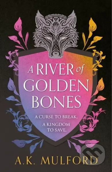 A River of Golden Bones - A.K. Mulford - kniha z kategorie Fantasy