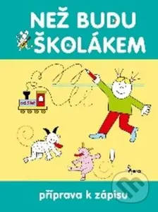 Než budu školákem - Iva Nováková - kniha z kategorie Pro děti