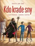 Kdo krade sny? - David Jan Žák, Jindra Čapek (ilustrátor) - kniha z kategorie Beletrie pro děti