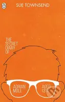 The Secret Diary of Adrian Mole Aged 13 ¾ - Sue Townsend - kniha z kategorie Pro děti