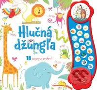 Hlučná džungľa (18 úžasných zvukov) - Róisín Hahessy - kniha z kategorie Naučné knihy
