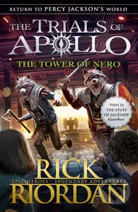 The Tower of Nero - Rick Riordan
