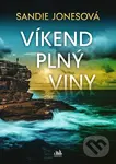 Víkend plný viny - Sandie Jones
