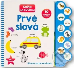 Prvé slová: Kniha so zvukmi - kniha z kategorie Naučné knihy