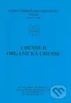 Chemie II. (Organická chemie) - Jaroslav Lachman - kniha z kategorie Chemie