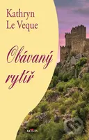 Obávaný rytíř - Kathryn Le Veque - kniha z kategorie Romantická