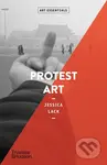 Protest Art - Jessica Lack - kniha z kategorie Umění, design a architektura