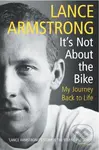 It's Not About the Bike (My Journey Back to Life) - Lance Armstrong - kniha z kategorie Autobiografie