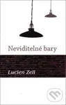 Neviditelné bary - Lucien Zell