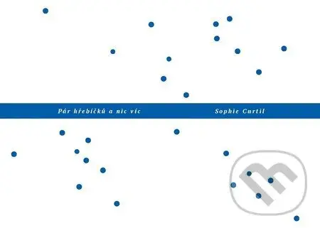 Pár hřebíčků a nic víc - Sophie Curtil - kniha z kategorie Beletrie pro děti