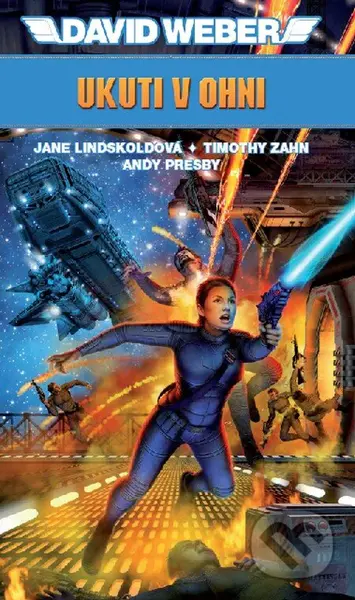 Ukuti v ohni - David Weber a kolektív - kniha z kategorie Sci-fi