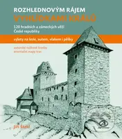 Vyhlídkami králů (120 hradních a zámeckých věží České republiky) - kniha z kategorie Průvodci