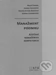 Manažment podniku (Kľúčové manažérske kompetencie) - kniha z kategorie Vysoké školy