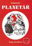 Stoletý planetář - Anna Nováková - kniha z kategorie Spiritualita