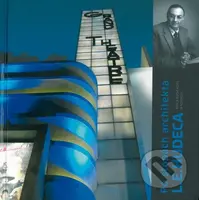 Po stopách architekta L. E. Hudeca - Klára Kubičková a kolektív - kniha z kategorie Architektura