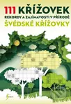 111 křížovek – rekordy a zajímavosti v přírodě - kniha z kategorie Křížovky pro dospělé