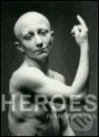 Heroes - Ivan Pinkava