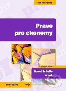 Právo pro ekonomy (2.Upravené vydání) - Karel Schelle - kniha z kategorie Vysoké školy