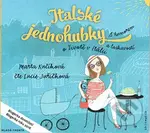 Italské jednohubky - Marta Kučíková - audiokniha z kategorie Společenská beletrie